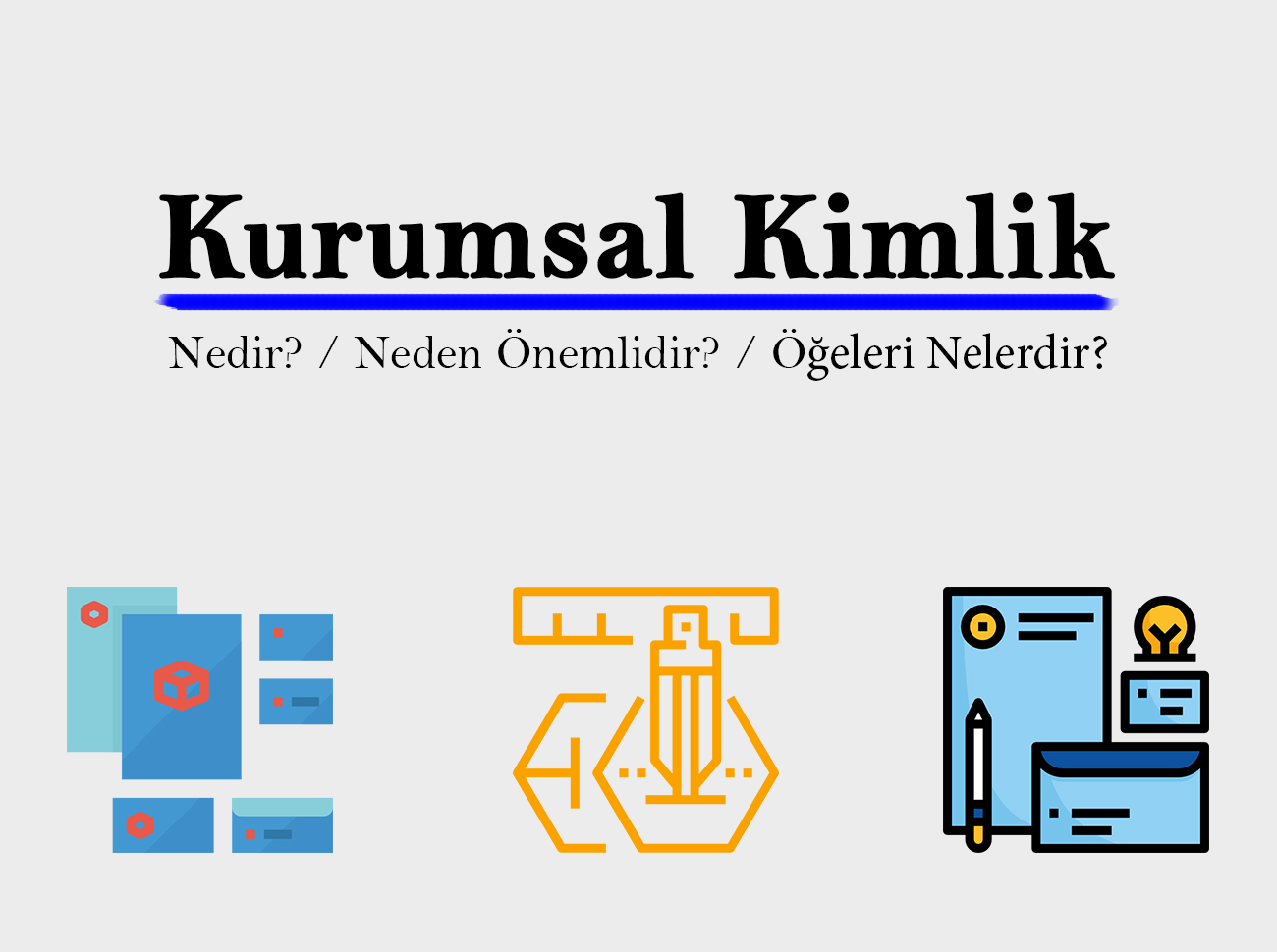 Kurumsal Kimliğin Önemi